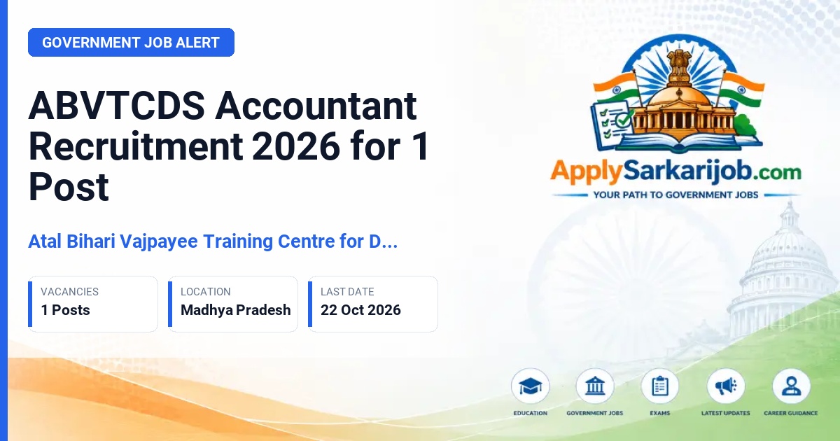 Atal Bihari Vajpayee Training Centre for Disability Sports (ABVTCDS) - Accountant Official Notification Poster & Schedule