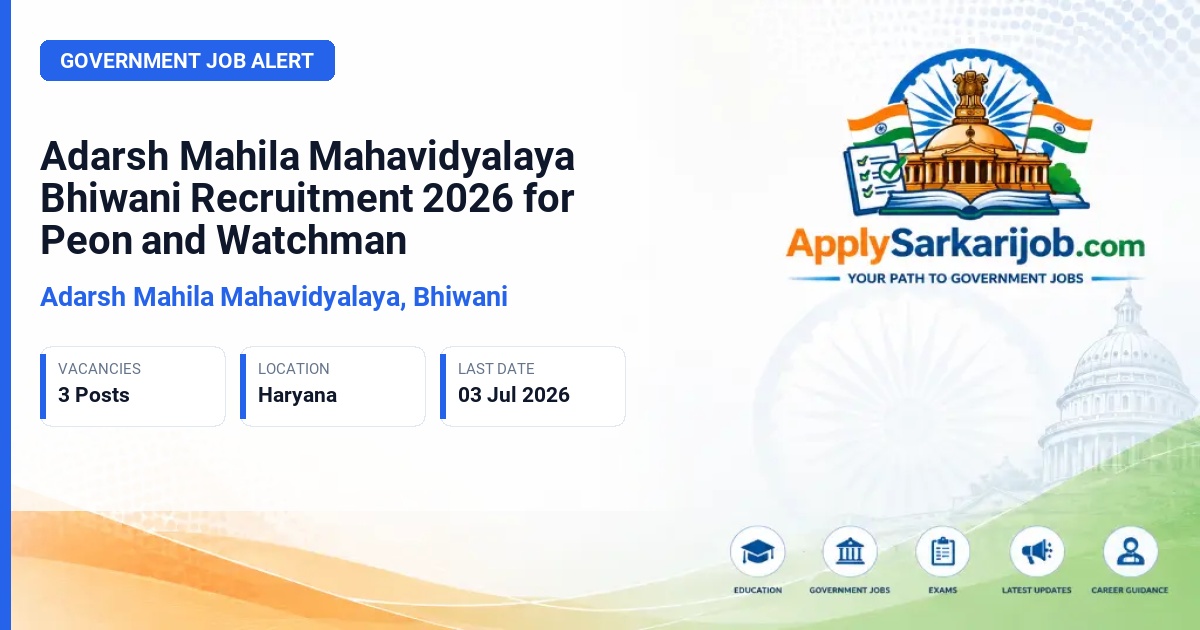 Adarsh Mahila Mahavidyalaya, Bhiwani - Peon and Watchman Official Notification Poster & Schedule