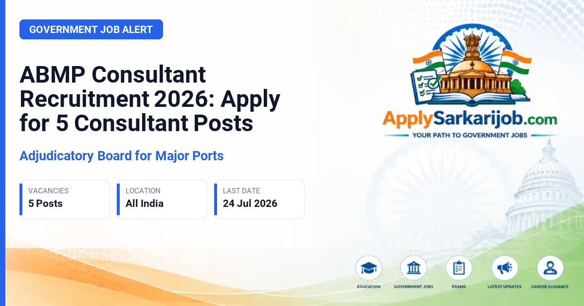 Adjudicatory Board for Major Ports - Consultant (IT, Registry, PPS) Official Notification Poster & Schedule