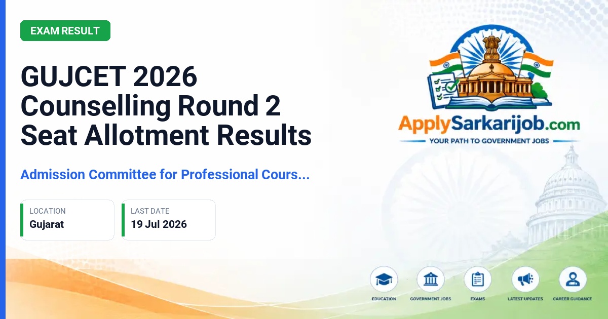 Admission Committee for Professional Courses (ACPC) - GUJCET 2026 Counselling Round 2 Seat Allotment Results Official Notification Poster & Schedule