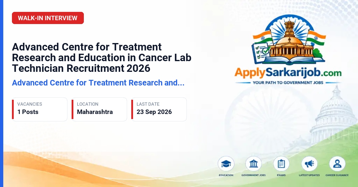 Advanced Centre for Treatment Research and Education in Cancer (TMC ACTREC) - Lab Technician Official Notification Poster & Schedule