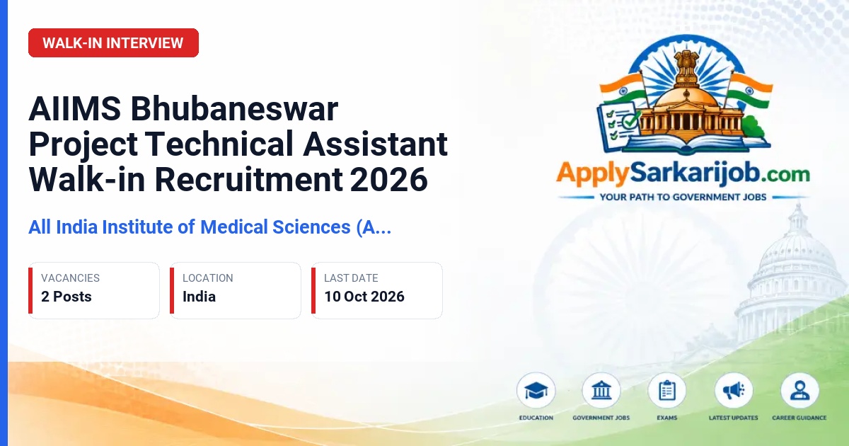 All India Institute of Medical Sciences (AIIMS) Bhubaneswar - Project Technical Assistant Official Notification Poster & Schedule