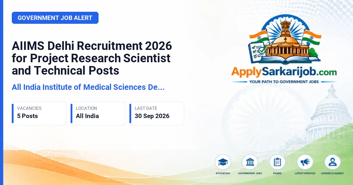 All India Institute of Medical Sciences Delhi (AIIMS Delhi) - Project Research Scientist-II (Non-Medical) - AI/ML Scientist and Other Project Posts Official Notification Poster & Schedule