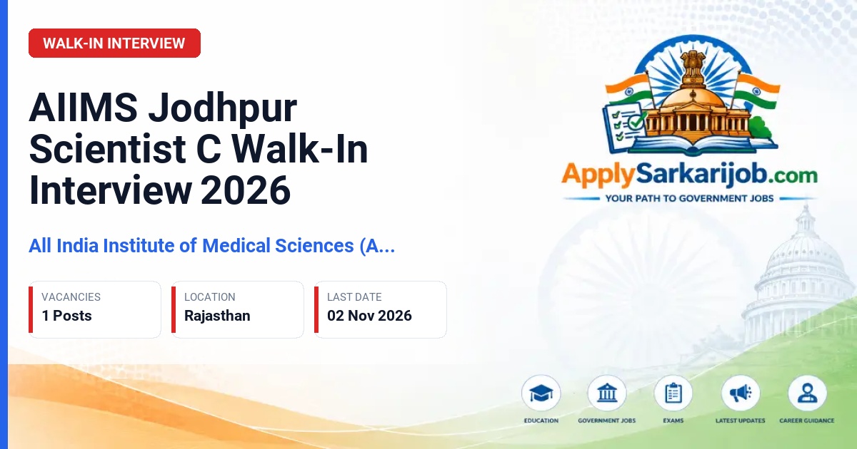 All India Institute of Medical Sciences (AIIMS) Jodhpur - Scientist C Official Notification Poster & Schedule