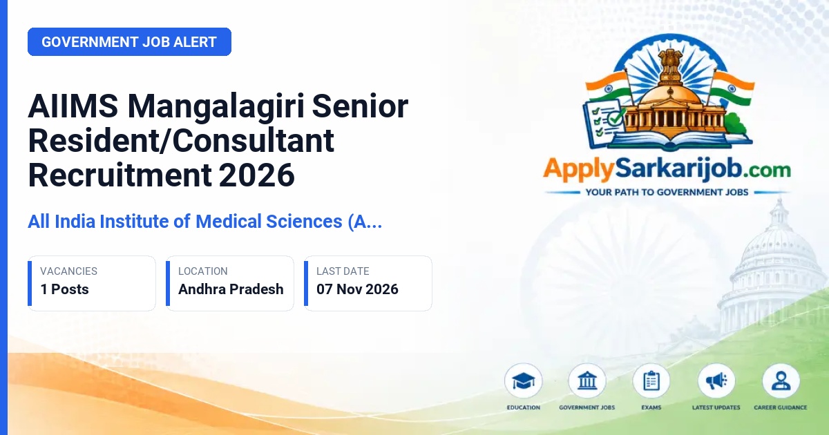 All India Institute of Medical Sciences (AIIMS) Mangalagiri - Senior Resident/Consultant Official Notification Poster & Schedule