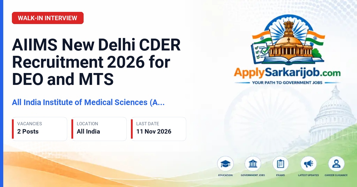 All India Institute of Medical Sciences (AIIMS) New Delhi - Data Entry Operator and Multi-Tasking Staff Official Notification Poster & Schedule
