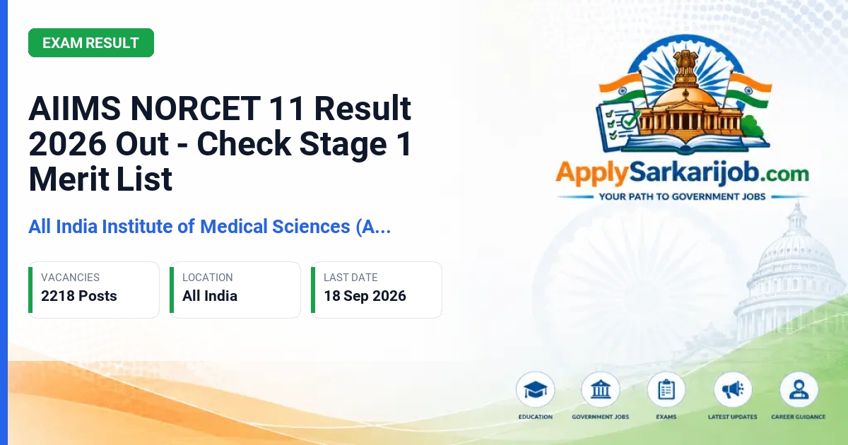 All India Institute of Medical Sciences (AIIMS) New Delhi - NORCET 11 Result Official Notification Poster & Schedule