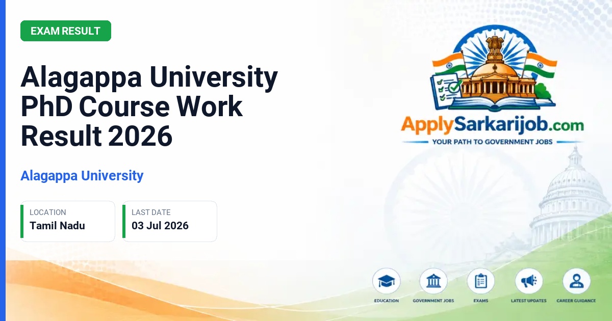 Alagappa University - Alagappa University PhD Course Work Result 2026 Official Notification Poster & Schedule