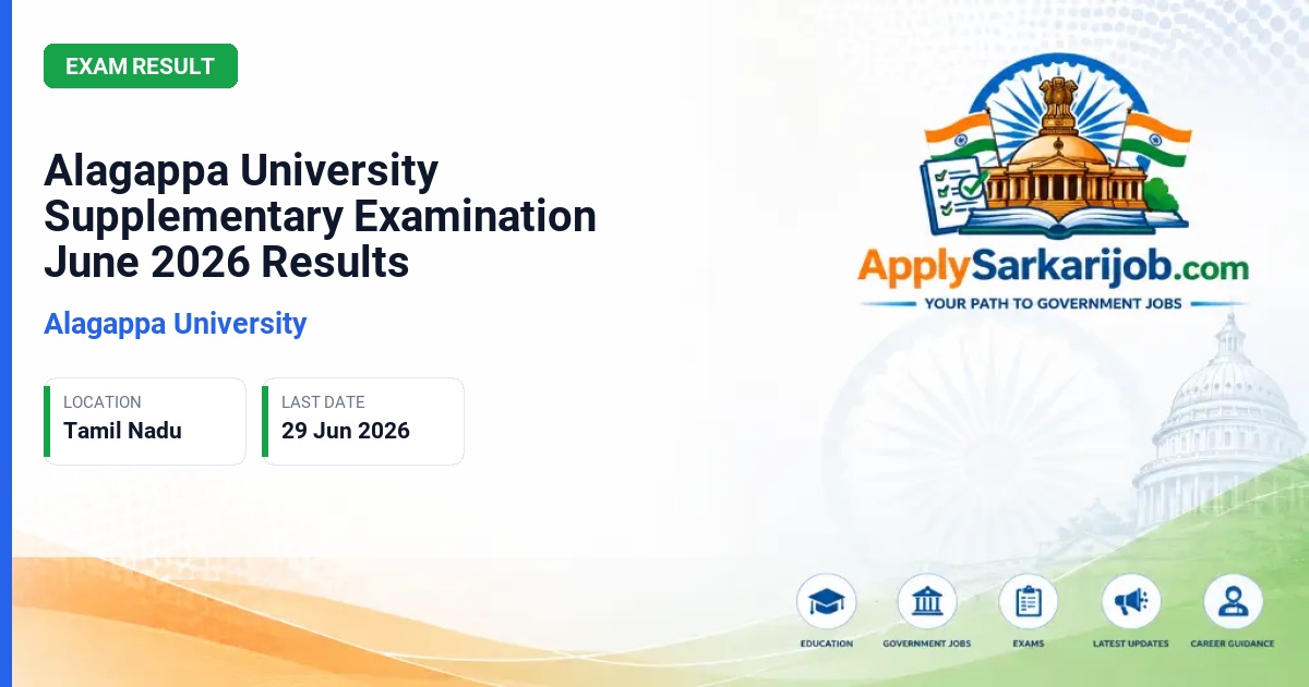 Alagappa University - Alagappa University Supplementary Examination June 2026 Results Official Notification Poster & Schedule