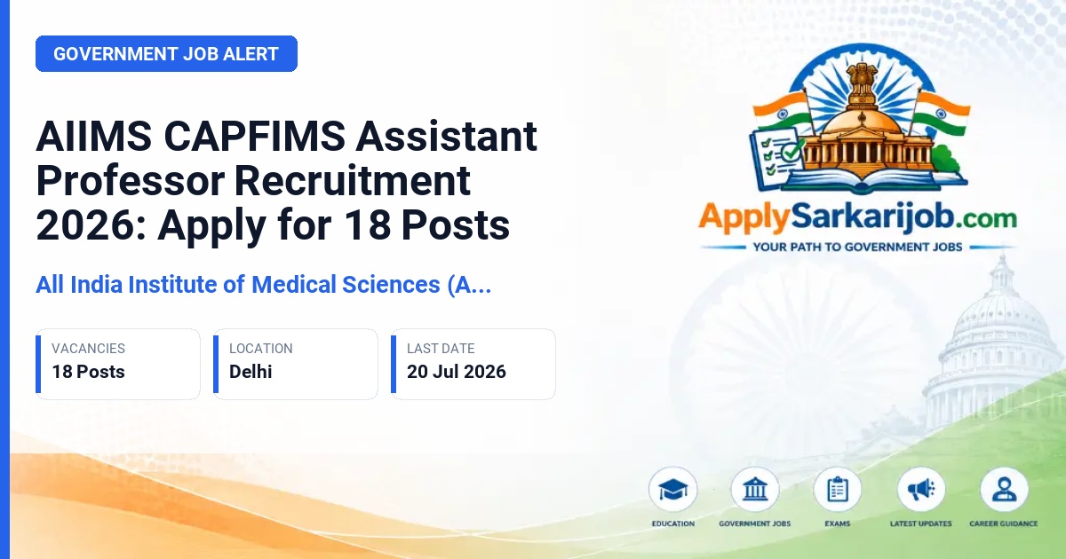 All India Institute of Medical Sciences (AIIMS) New Delhi - Assistant Professor Official Notification Poster & Schedule