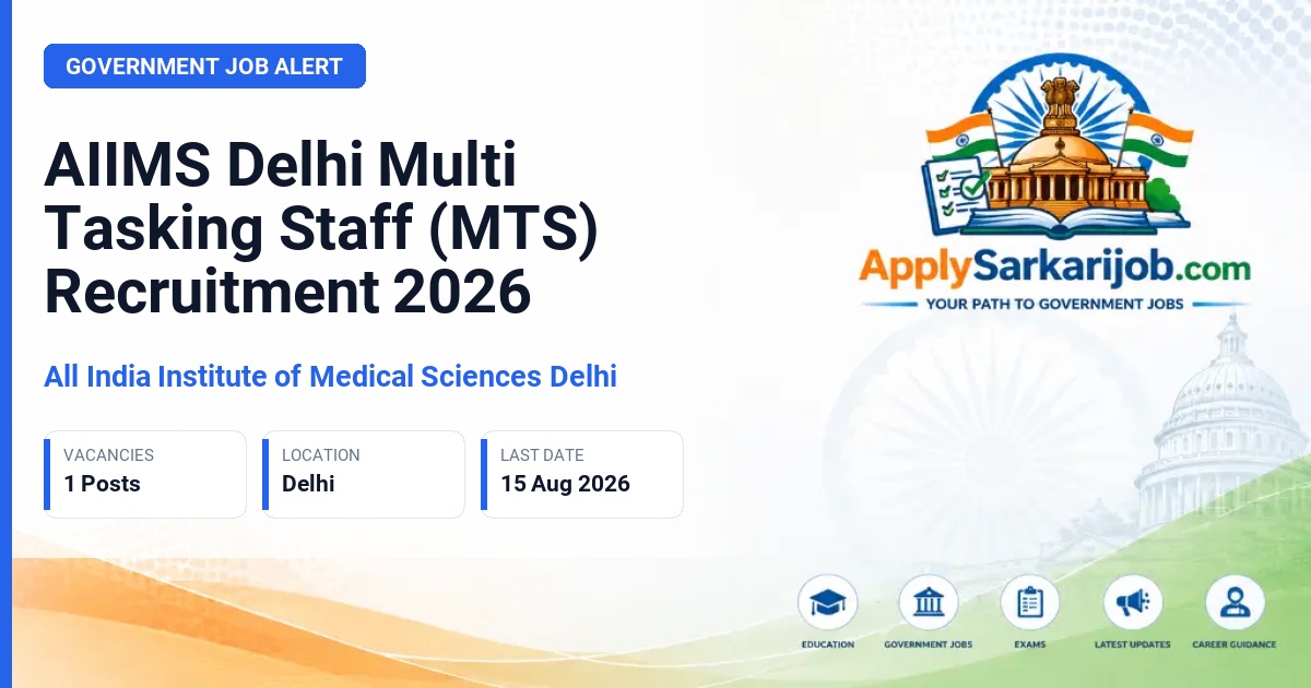 All India Institute of Medical Sciences Delhi - Multi Tasking Staff Official Notification Poster & Schedule