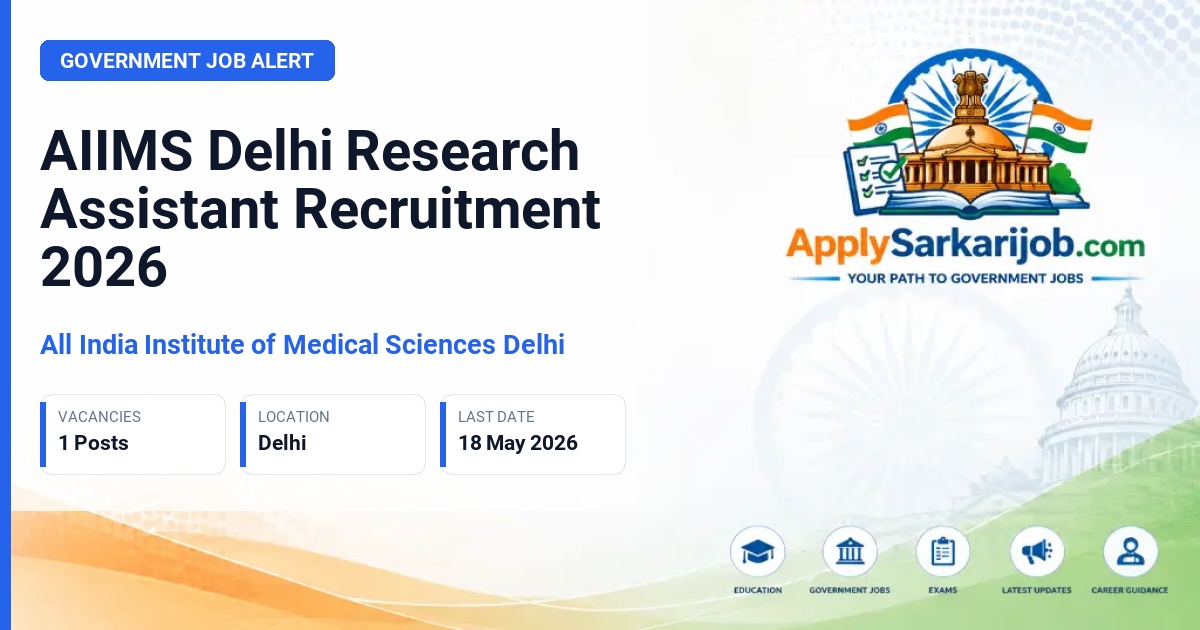 All India Institute of Medical Sciences (AIIMS) New Delhi - Research Assistant / Project Technical Support II Official Notification Poster & Schedule