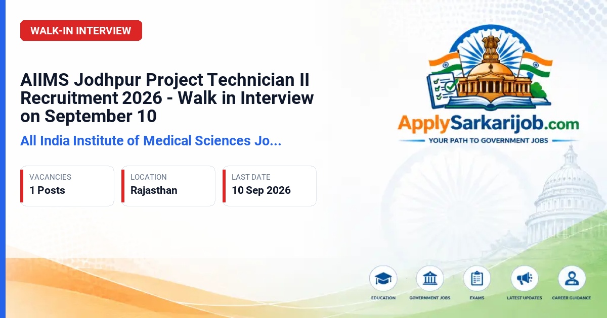All India Institute of Medical Sciences Jodhpur - Project Technician- II Official Notification Poster & Schedule