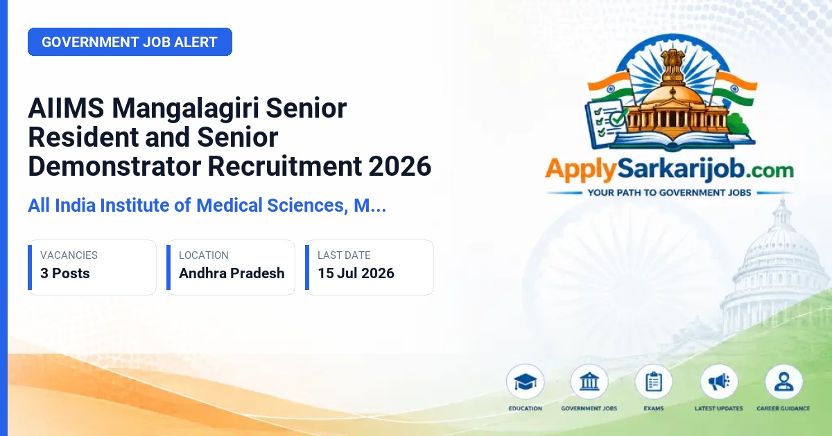 All India Institute of Medical Sciences, Mangalagiri - Senior Resident / Senior Demonstrator Official Notification Poster & Schedule