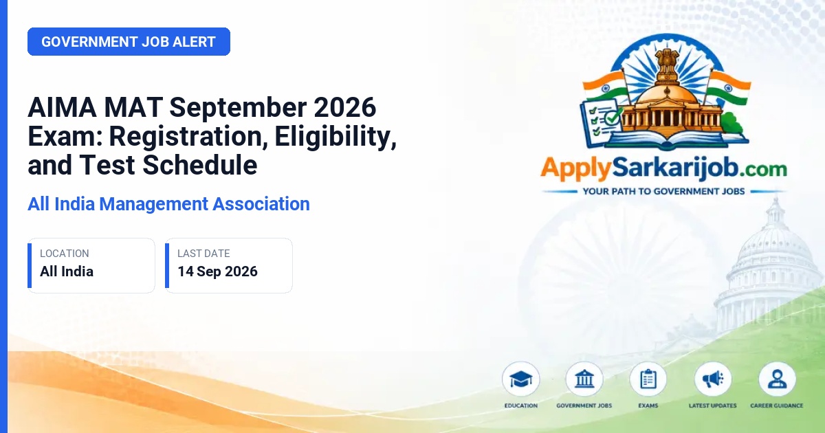 All India Management Association - AIMA MAT September 2026 Exam: Registration, Eligibility, and Test Schedule Official Notification Poster & Schedule