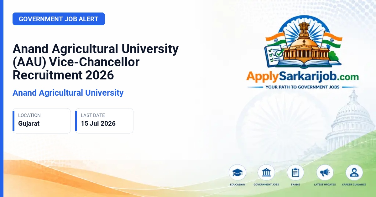 Anand Agricultural University - Vice-Chancellor Official Notification Poster & Schedule