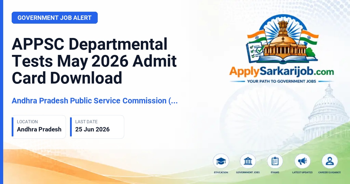 Andhra Pradesh Public Service Commission (APPSC) - Departmental Tests (May 2026 Session) Official Notification Poster & Schedule