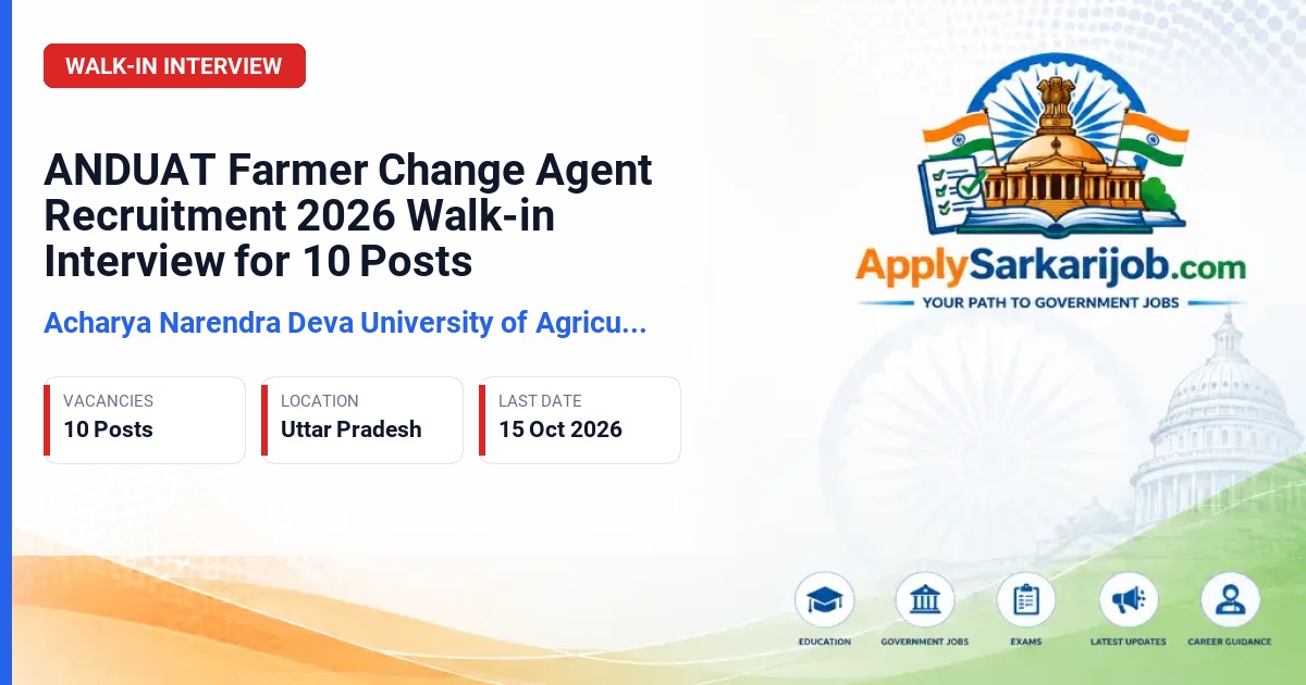 Acharya Narendra Deva University of Agriculture & Technology (NDUAT) - Farmer Change Agent (FCA) Official Notification Poster & Schedule