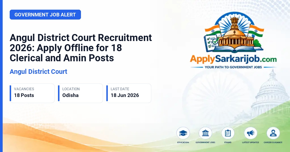 Angul District Court - Junior Clerk-cum-Copyist, Stenographer Grade-III, Salaried Amin Official Notification Poster & Schedule