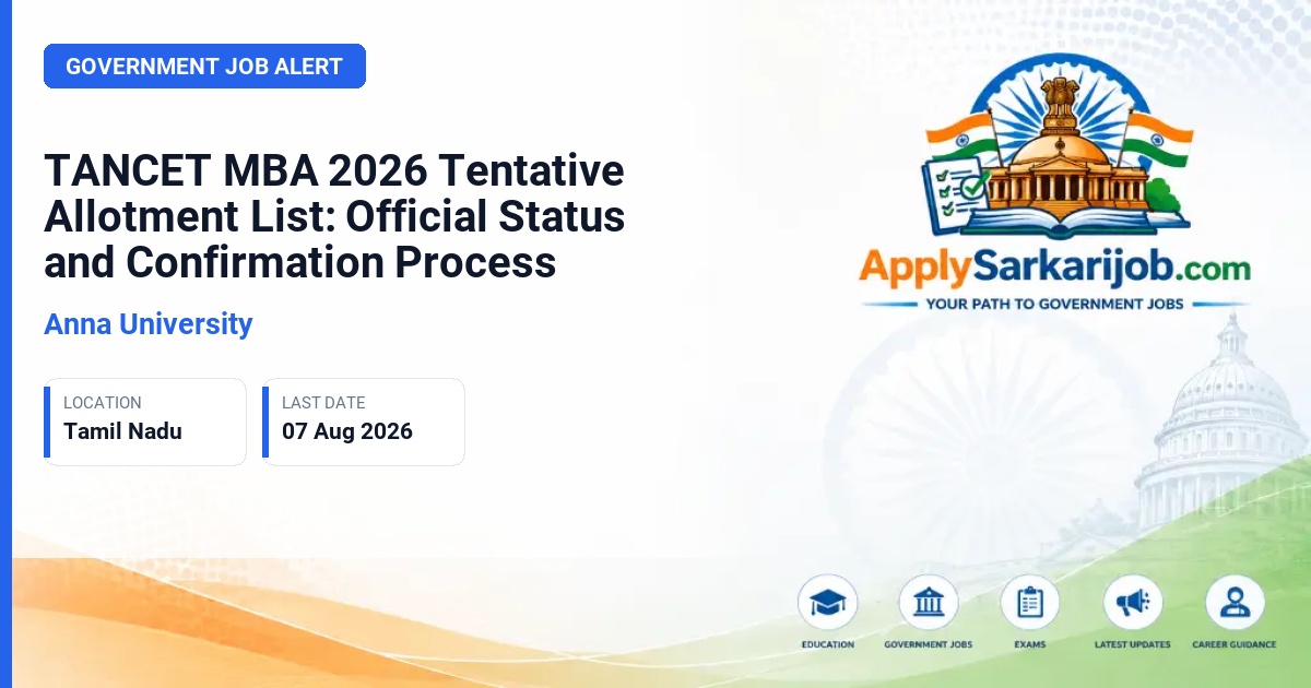 Anna University - TANCET MBA 2026 Tentative Allotment List: Official Status and Confirmation Process Official Notification Poster & Schedule
