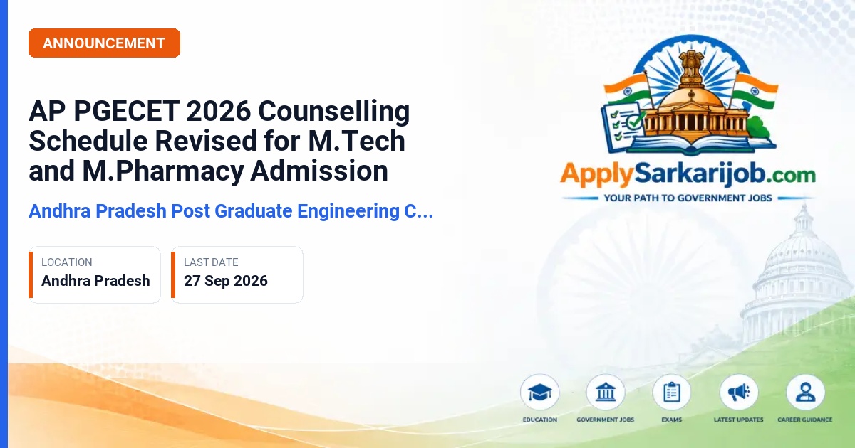Andhra Pradesh Post Graduate Engineering Common Entrance Test (AP PGECET) - Counselling Official Notification Poster & Schedule