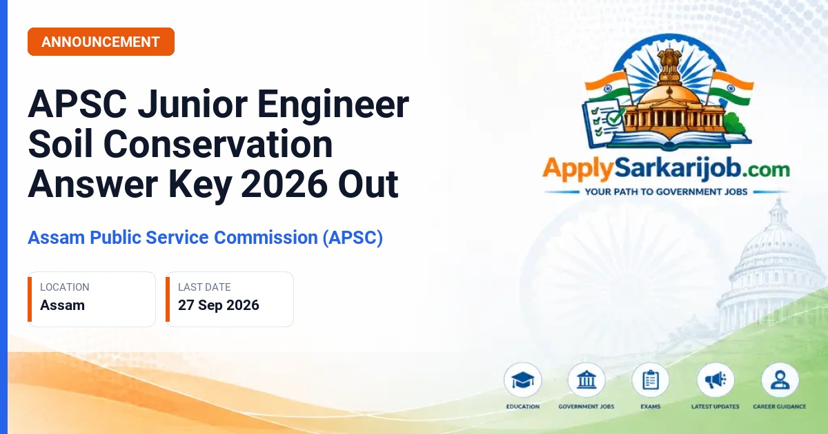Assam Public Service Commission (APSC) - Junior Engineer Official Notification Poster & Schedule