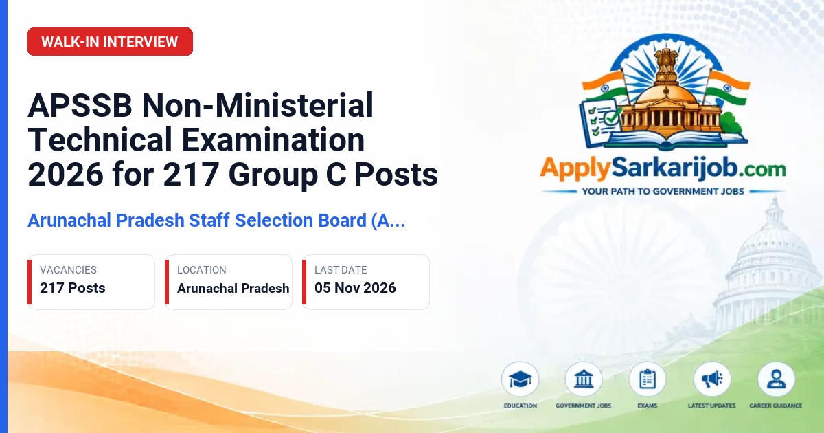 Arunachal Pradesh Staff Selection Board (APSSB) - Non-Ministerial Technical Examination 2026 (Group C posts) Official Notification Poster & Schedule