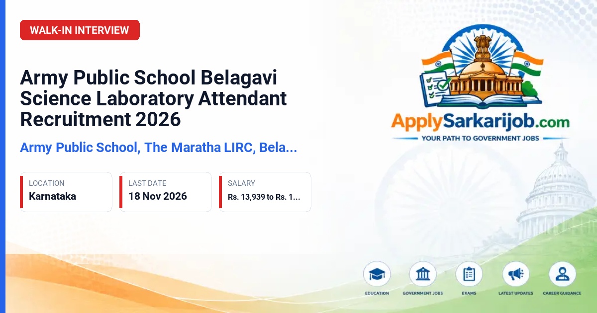 Army Public School, The Maratha LIRC, Belagavi - Science Laboratory Attendant Official Notification Poster & Schedule