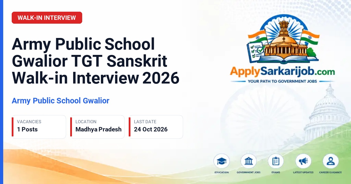 Army Public School Gwalior - TGT (Sanskrit) Official Notification Poster & Schedule