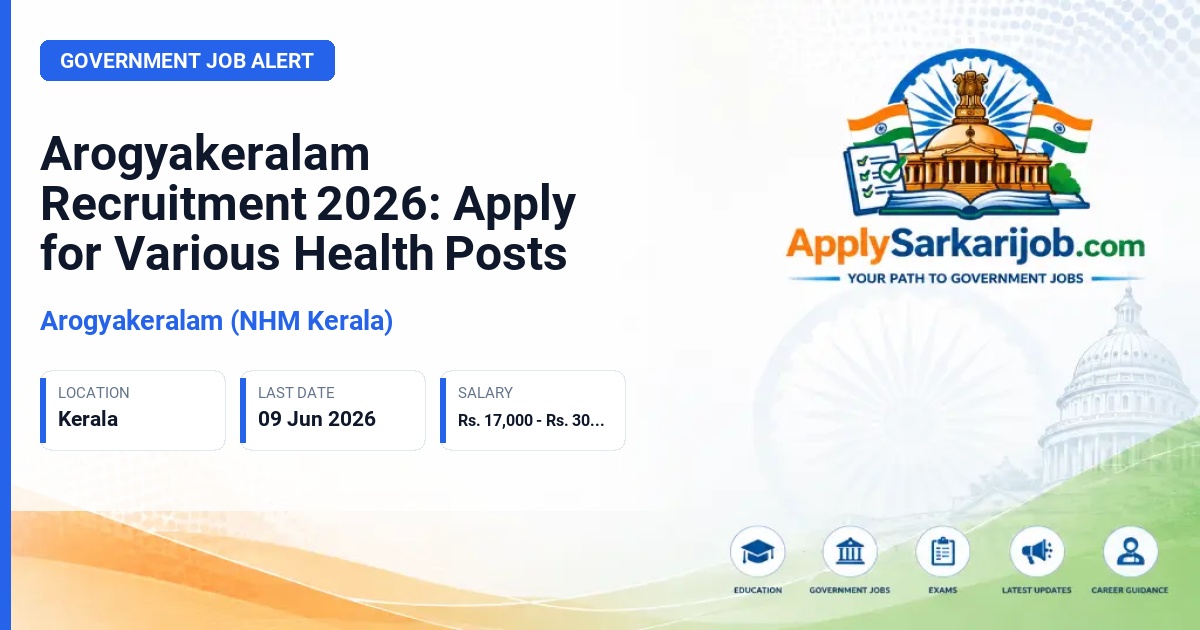 Arogyakeralam (NHM Kerala) - Ophthalmic Assistant, Audiologist cum Speech therapist, STLS, STS Official Notification Poster & Schedule