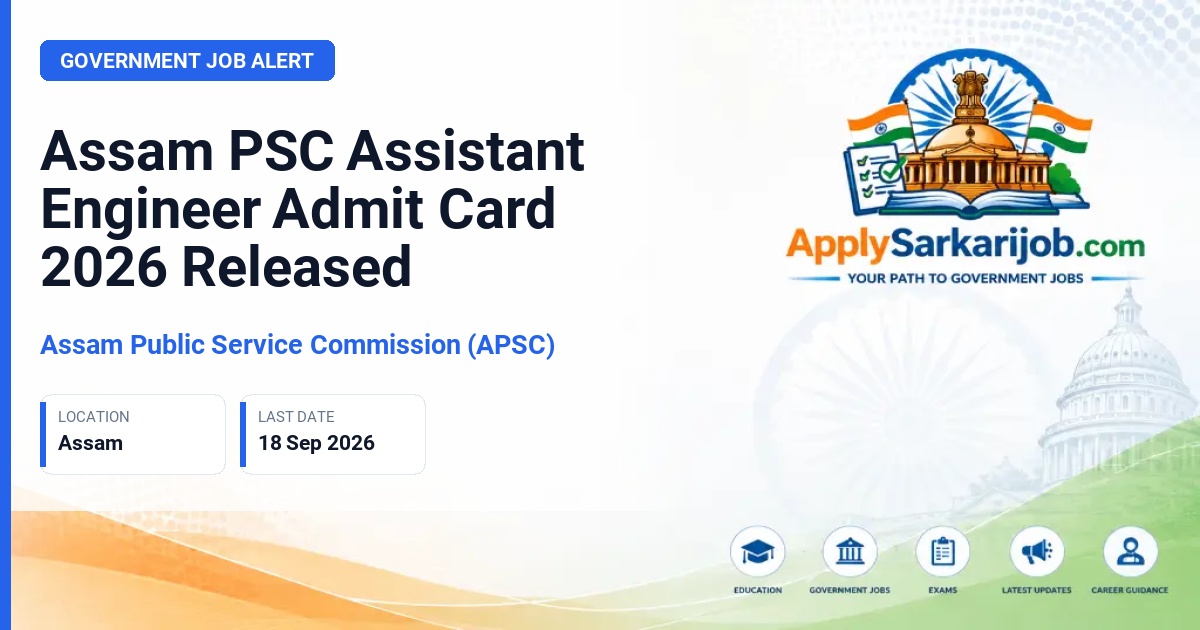 Assam Public Service Commission (APSC) - Assistant Engineer Official Notification Poster & Schedule