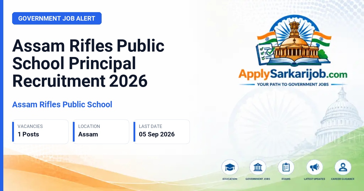 Assam Rifles Public School - Principal Official Notification Poster & Schedule