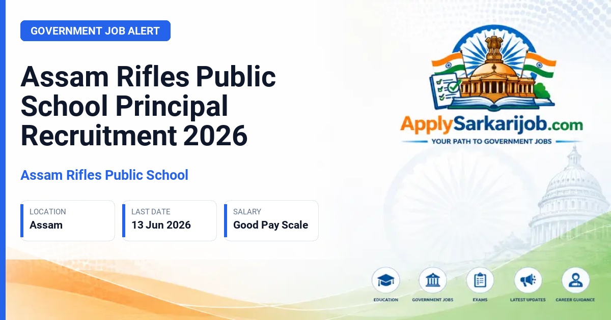 Assam Rifles Public School - Principal Official Notification Poster & Schedule