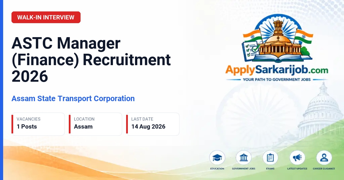 Assam State Transport Corporation - Manager (Finance) Official Notification Poster & Schedule