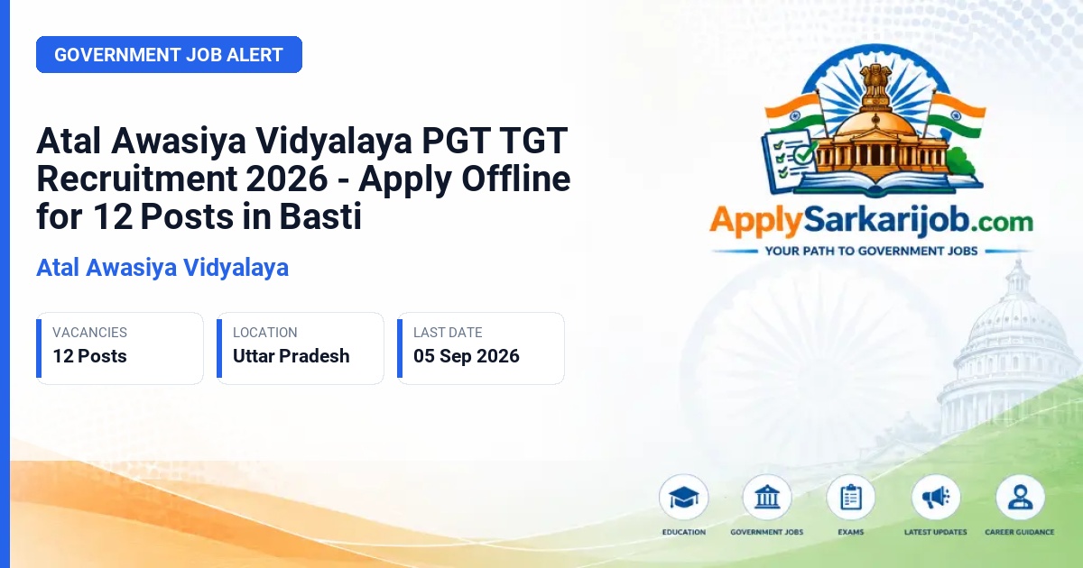 Atal Awasiya Vidyalaya - PGT and TGT Teachers Official Notification Poster & Schedule