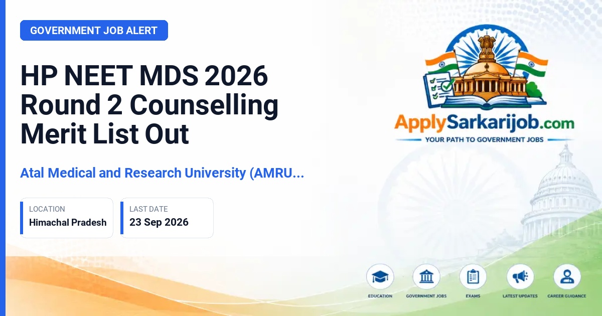 Atal Medical and Research University (AMRU), Himachal Pradesh - NEET MDS 2026 Round 2 Counselling Official Notification Poster & Schedule