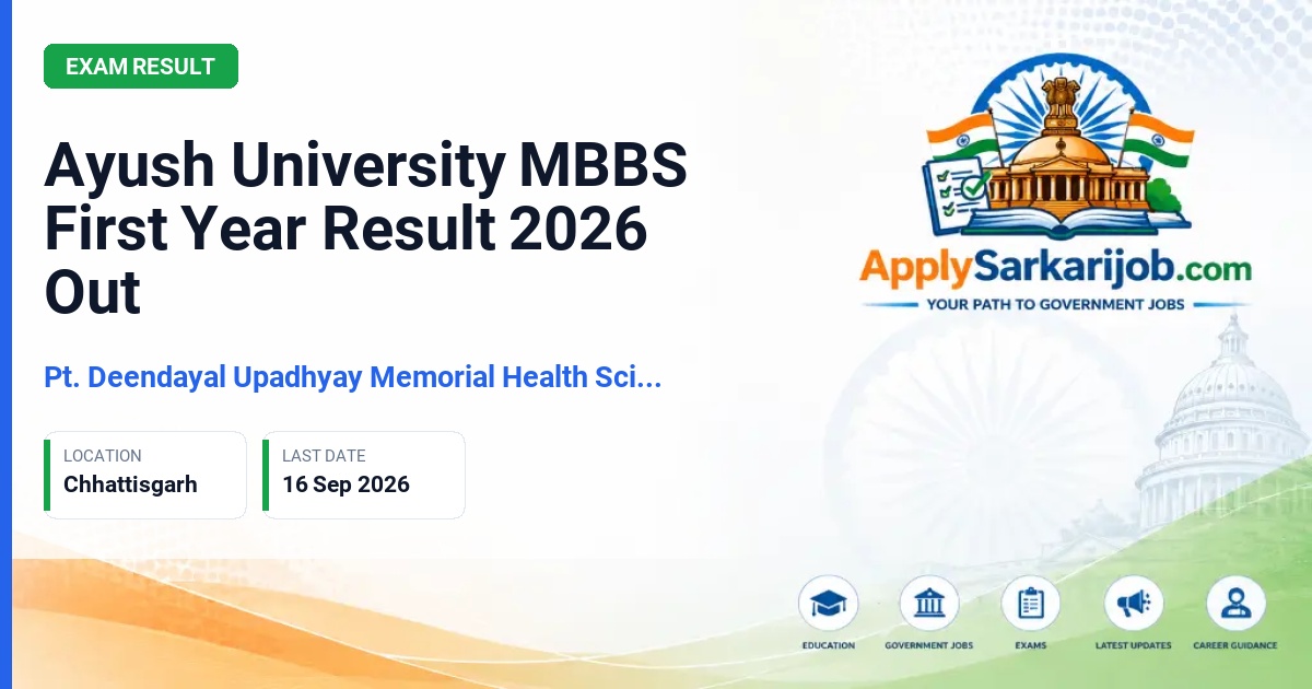 Pt. Deendayal Upadhyay Memorial Health Sciences and Ayush University of Chhattisgarh - M.B.B.S. First Year Examination Official Notification Poster & Schedule