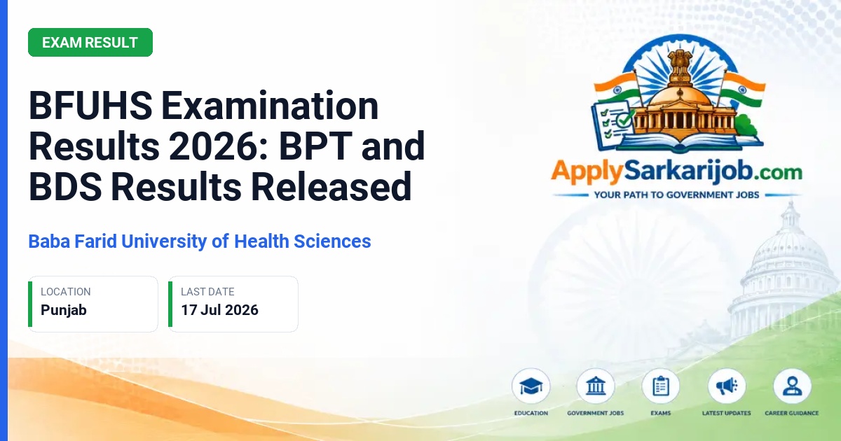 Baba Farid University of Health Sciences - BFUHS Examination Results 2026: BPT and BDS Results Released Official Notification Poster & Schedule