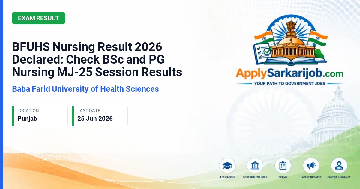 Baba Farid University of Health Sciences (BFUHS) - Nursing Results (BSc, Post Basic, PG) Official Notification Poster & Schedule