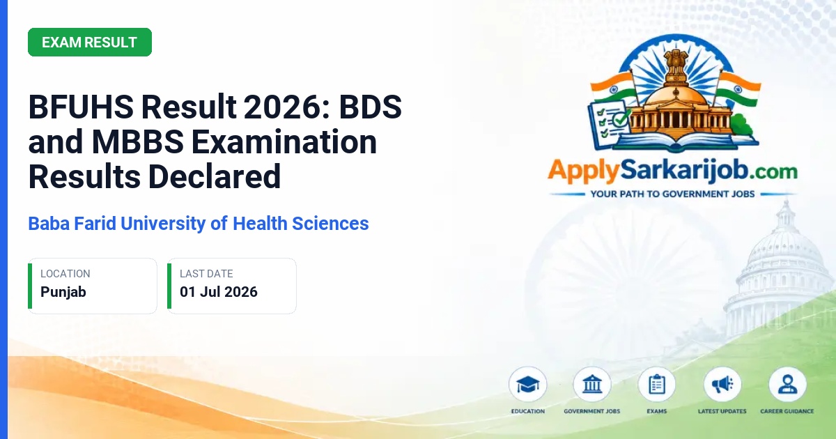 Baba Farid University of Health Sciences (BFUHS) - BFUHS Result 2026: BDS and MBBS Examination Results Declared Official Notification Poster & Schedule
