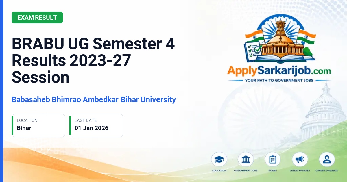 Babasaheb Bhimrao Ambedkar Bihar University - BRABU UG Semester 4 Results 2023-27 Session Official Notification Poster & Schedule