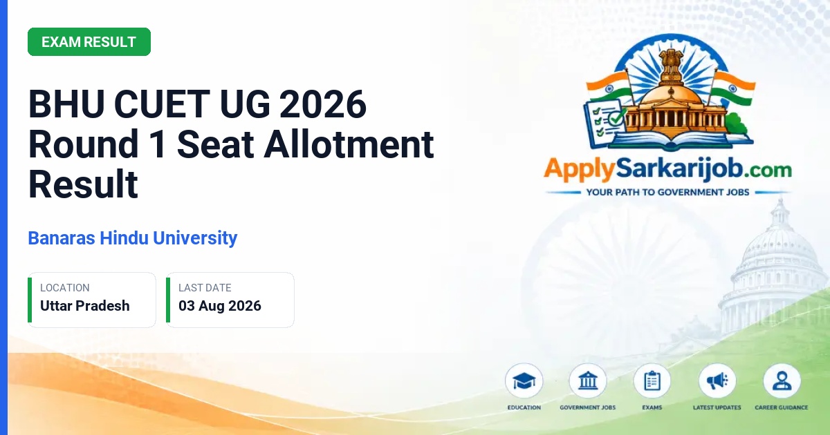 Banaras Hindu University - BHU CUET UG 2026 Round 1 Seat Allotment Result Official Notification Poster & Schedule