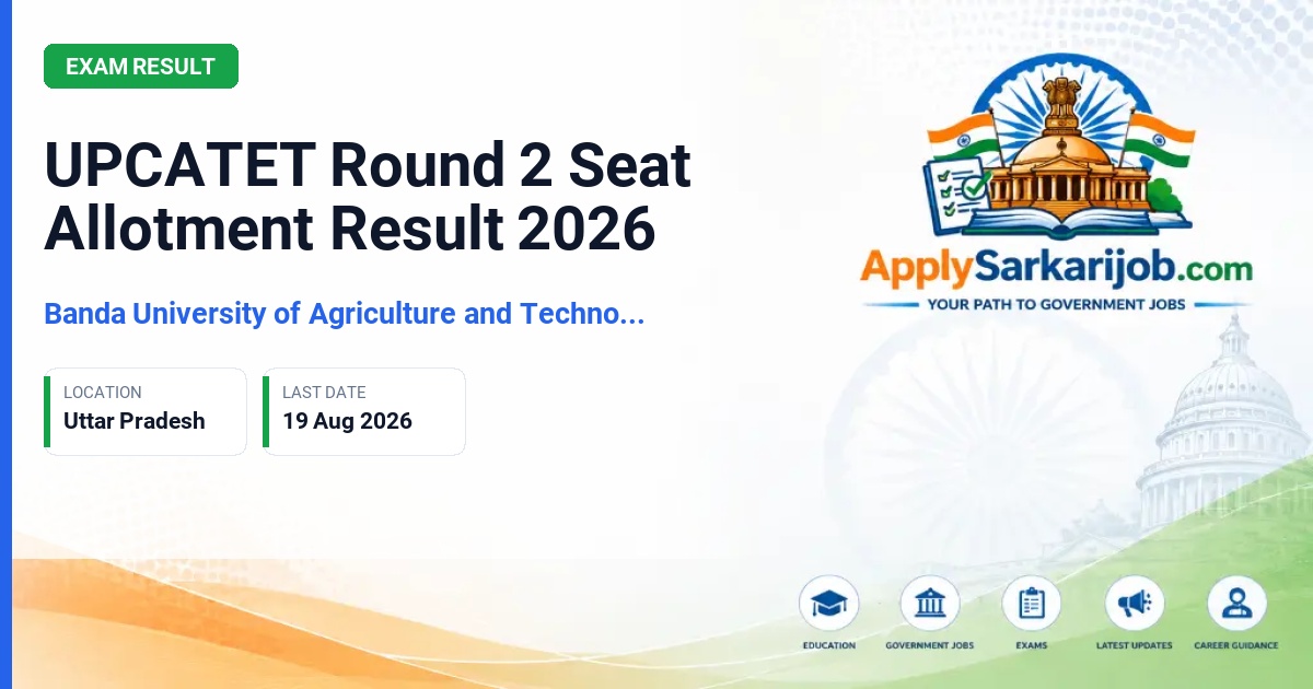 Banda University of Agriculture and Technology - UPCATET Round 2 Seat Allotment Result 2026 Official Notification Poster & Schedule