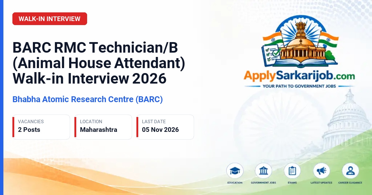 Bhabha Atomic Research Centre (BARC) - Technician/B (Animal House Attendant) Official Notification Poster & Schedule
