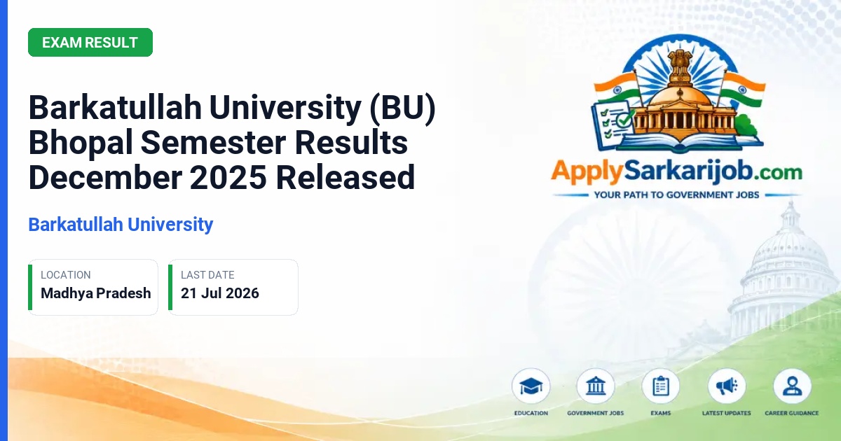 Barkatullah University - Barkatullah University (BU) Bhopal Semester Results December 2025 Released Official Notification Poster & Schedule