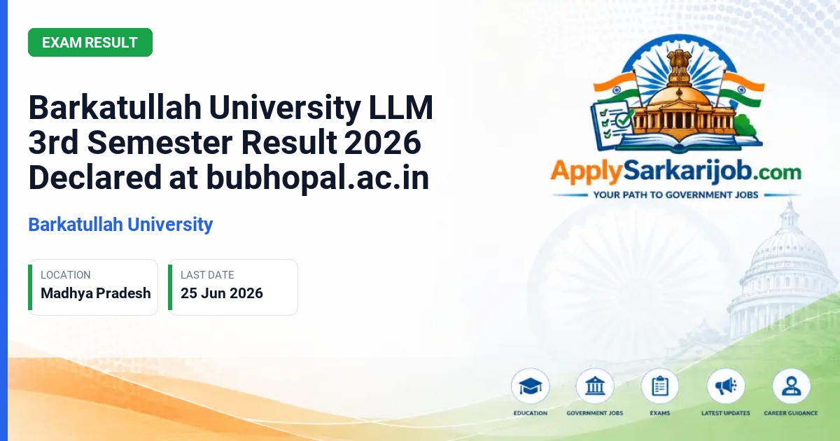 Barkatullah University - LLM (Plain) 3rd Semester Result Official Notification Poster & Schedule