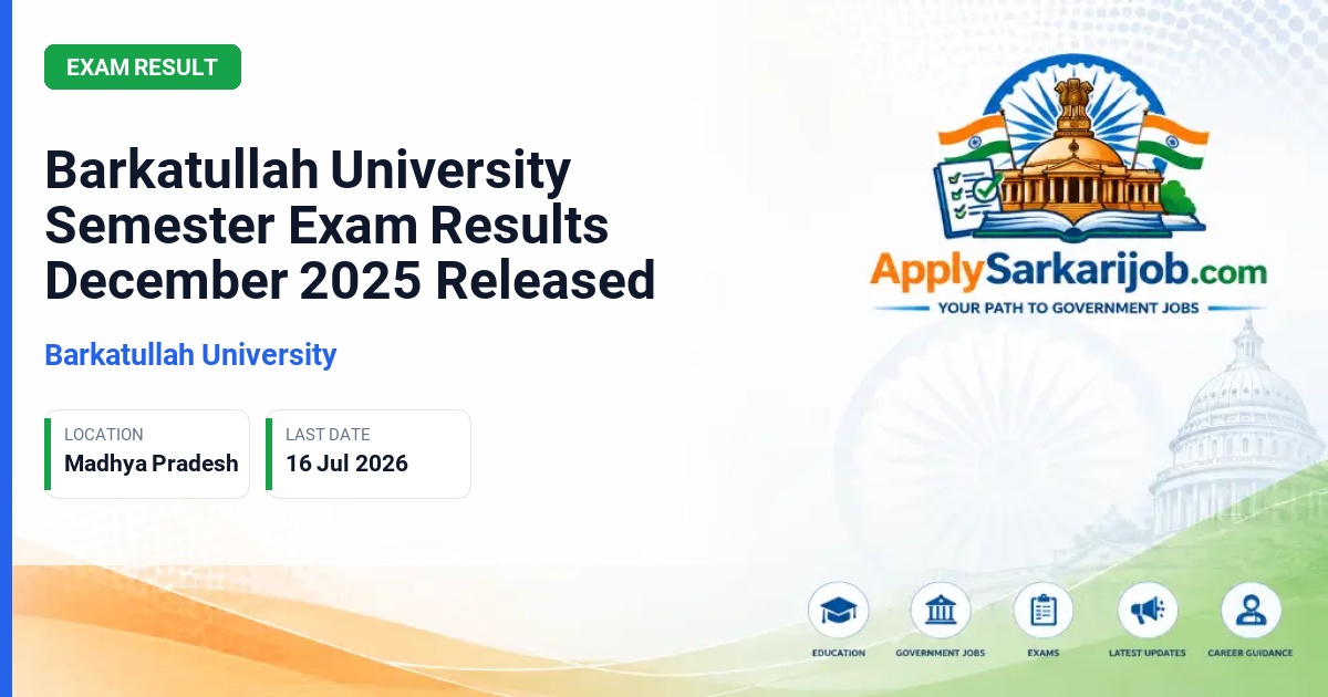 Barkatullah University - Barkatullah University Semester Exam Results December 2025 Released Official Notification Poster & Schedule