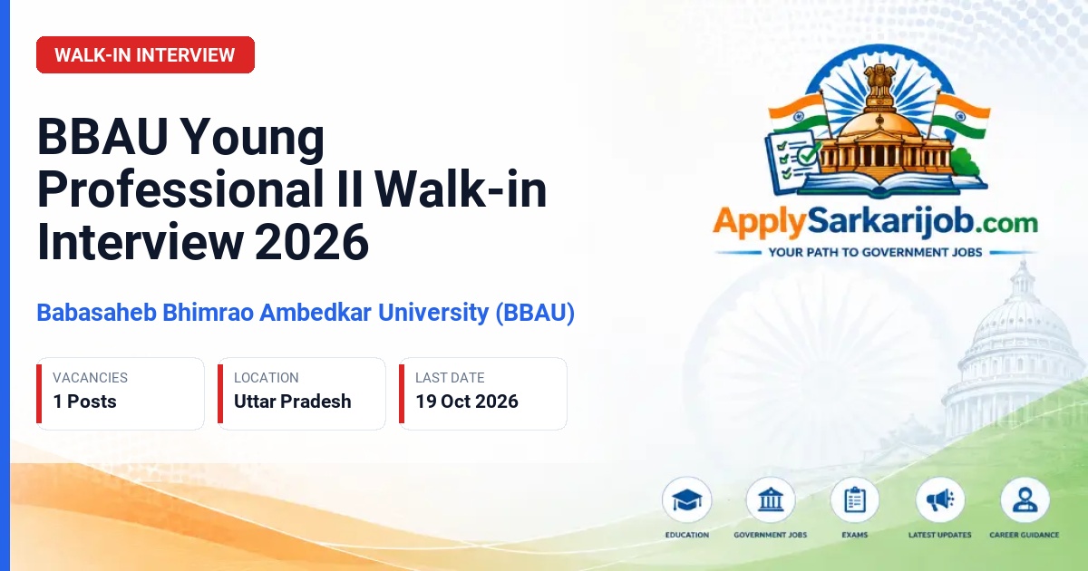 Babasaheb Bhimrao Ambedkar University (BBAU) - Young Professional II Official Notification Poster & Schedule