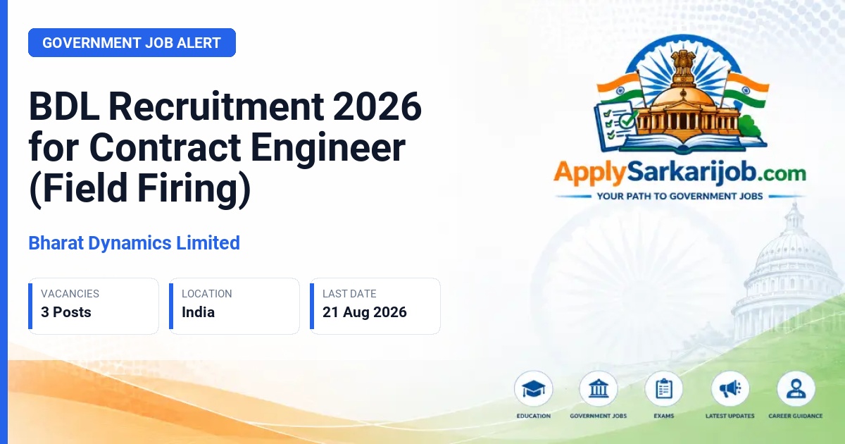 Bharat Dynamics Limited - Contract Engineer (Field Firing) Official Notification Poster & Schedule