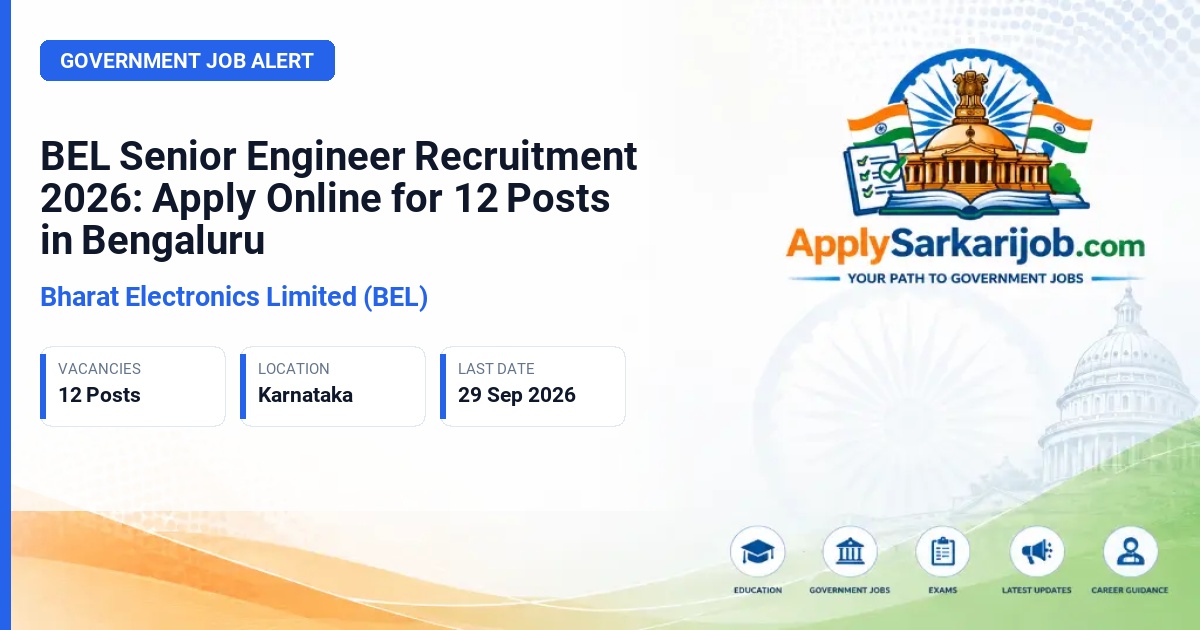 Bharat Electronics Limited (BEL) - Senior Engineer (Fixed Term) Official Notification Poster & Schedule